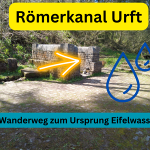 Eifel Wanderweg Römerkanal Urft.