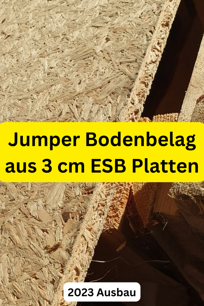 Jumper Bodenbelag aus 3 cm ESB Platten