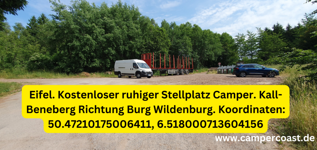 Eifel. Kostenloser ruhiger Stellplatz Camper. Kall-Beneberg Richtung Burg Wildenburg. Koordinaten 50.47210175006411 6.518000713604156