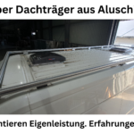 Camper Dachträger aus Aluschienen montieren Eigenleistung Erfahrungen